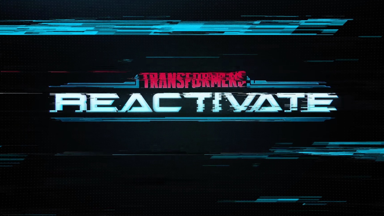 Transformers: Reactivate